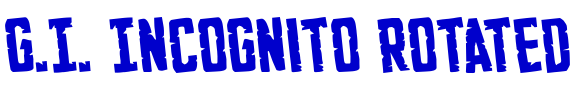 G.I. Incognito Rotated 字体